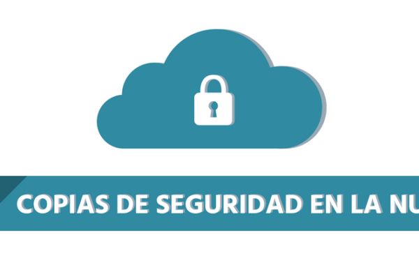 Copias de seguridad en la nube